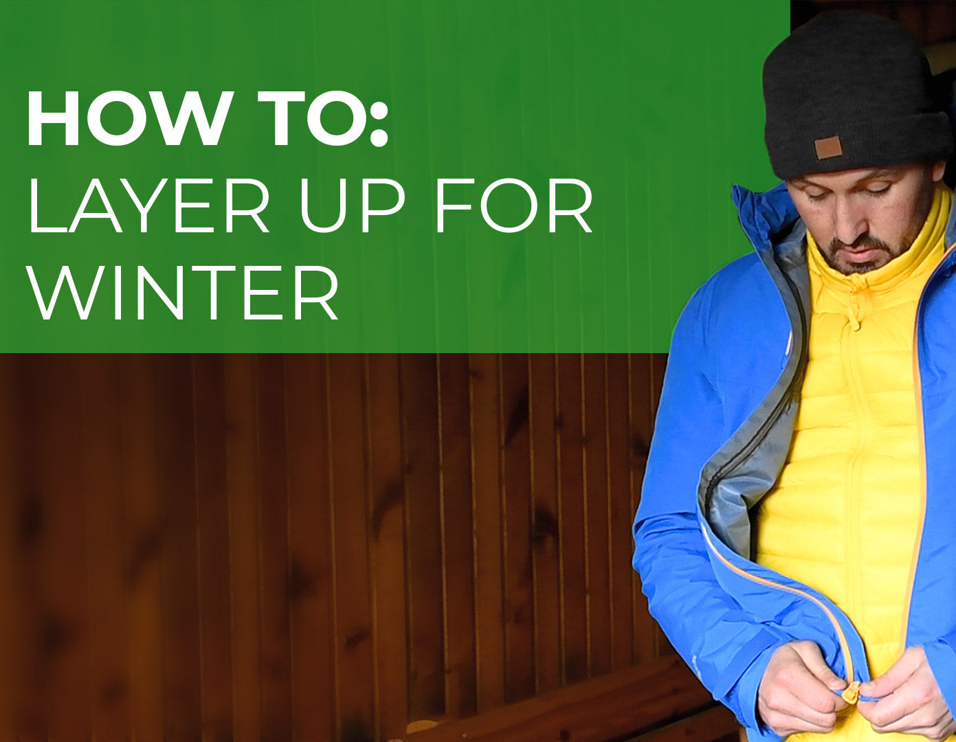 How to Layer Up for Winter